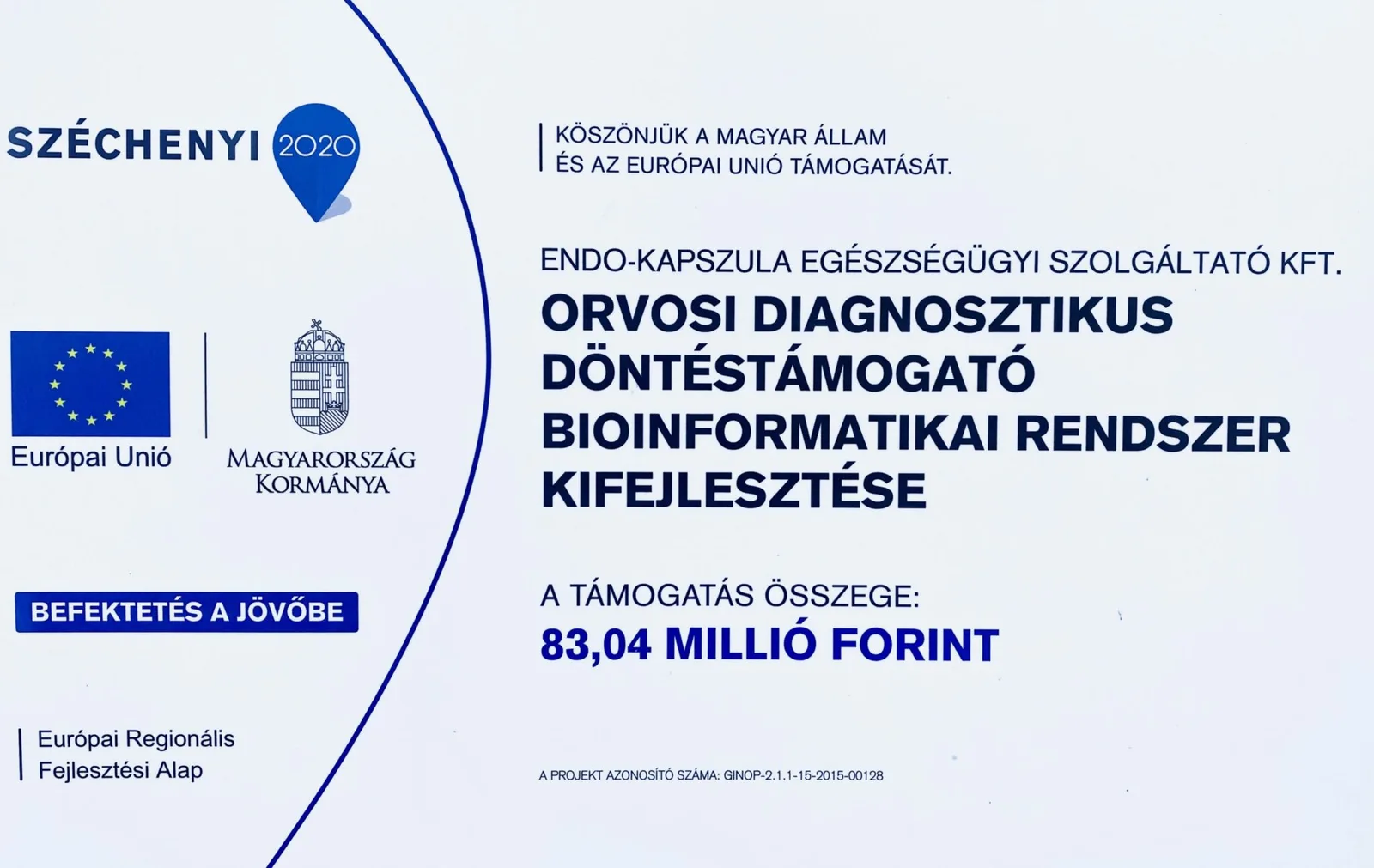 Széchenyi 2020 tájékoztató tábla a projekt adataival